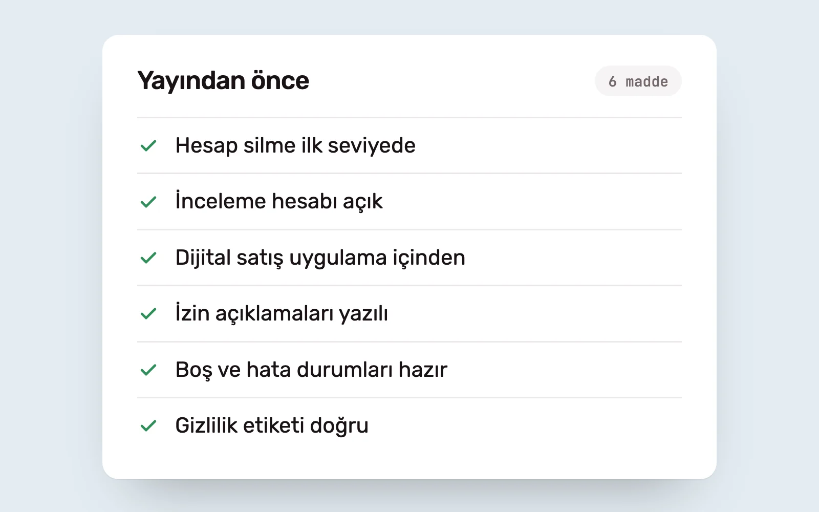 Yayından önce işaretlenen altı maddelik kontrol listesi