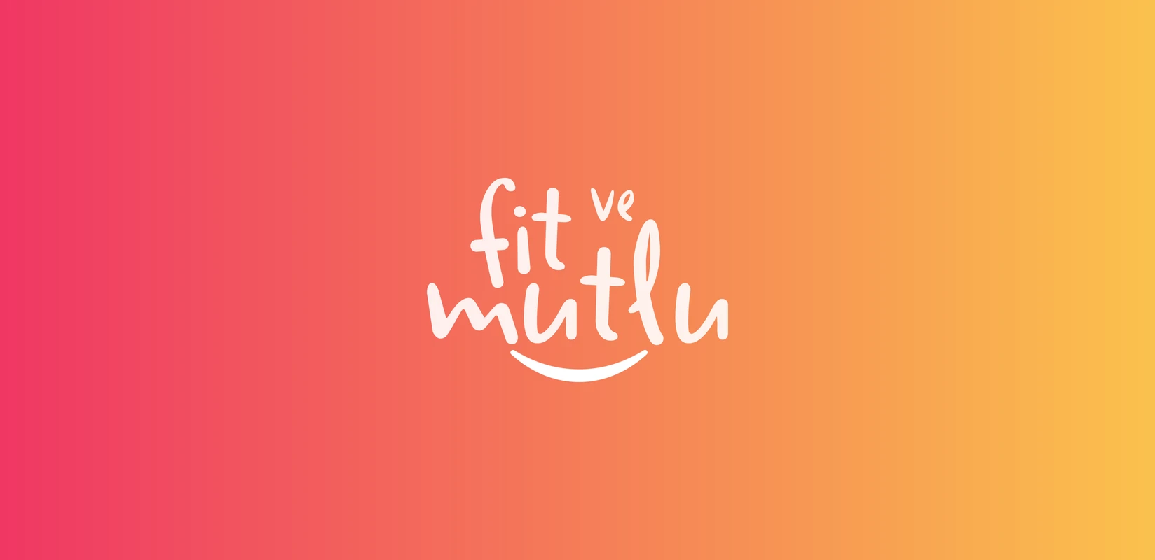 White handwritten Fit ve Mutlu logo and smile motif on a pink-to-yellow gradient